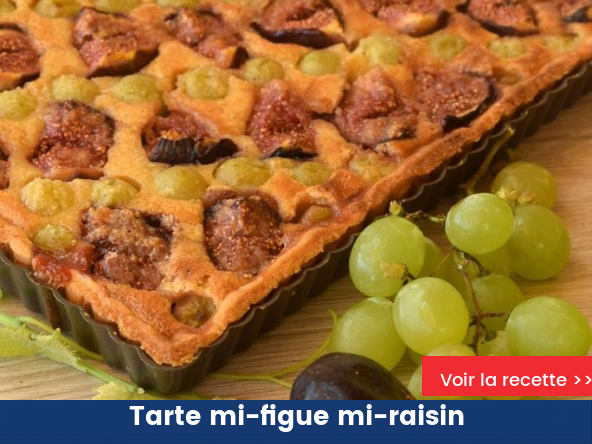 Tarte mi-figue mi-raisin